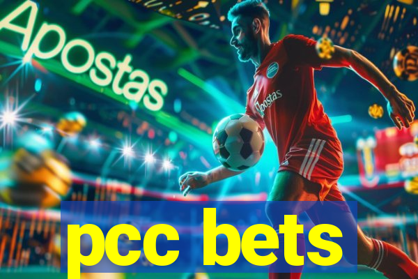 pcc bets